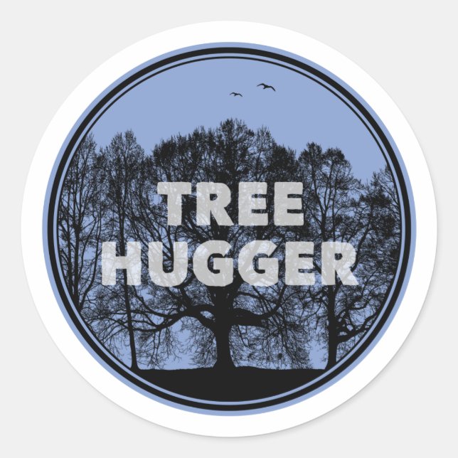 Tree Hugger Classic Round Sticker (Front)
