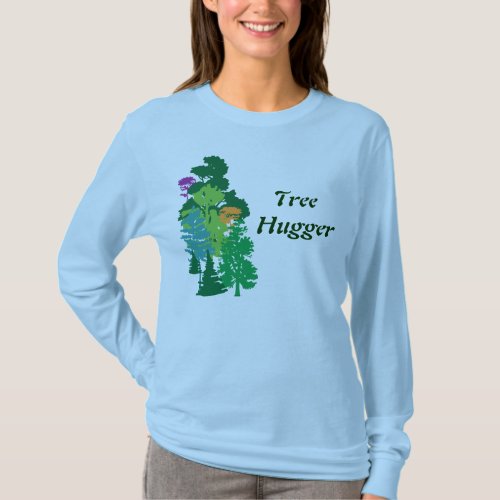 Tree Hugger Custom Green Saying Art T_Shirt
