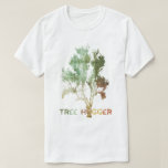 Tree Hugger Earth Day T-shirt at Zazzle