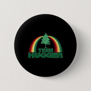Tree Hugger Earth Day Tree Environmental Protectio Button
