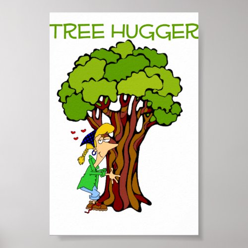 Tree Hugger _ Girl Poster