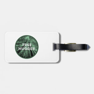 Tree Hugger Green Luggage Tag
