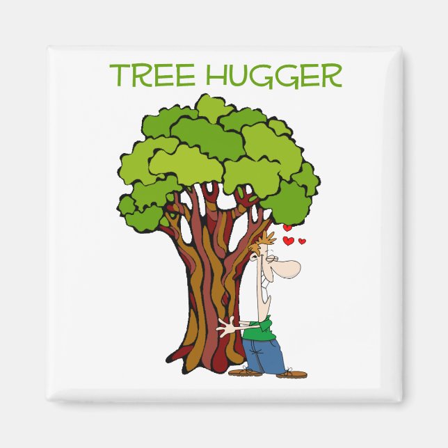 Tree Hugger - Guy Magnet (Front)