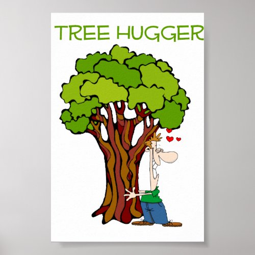 Tree Hugger _ Guy Poster