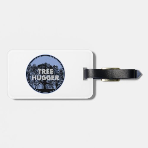 Tree Hugger Luggage Tag