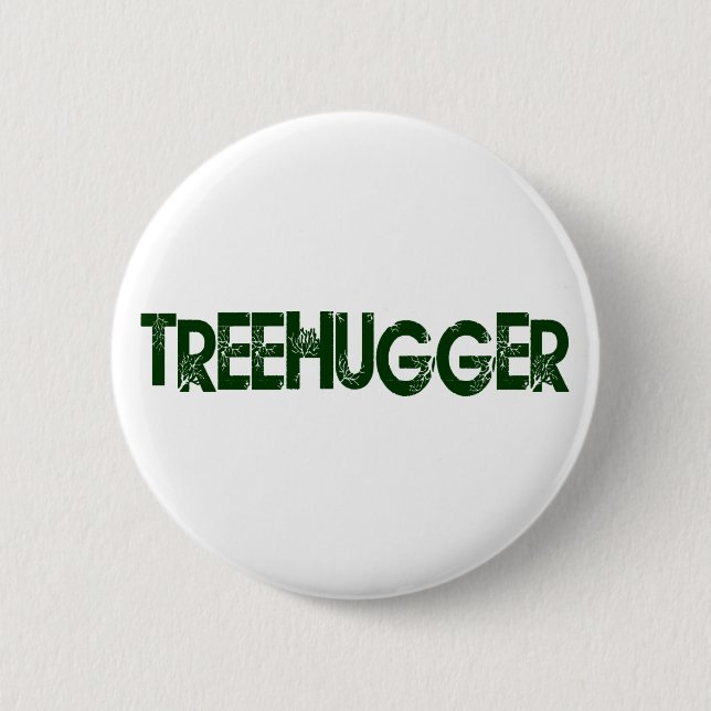 Tree Hugger Pinback Button (Front)