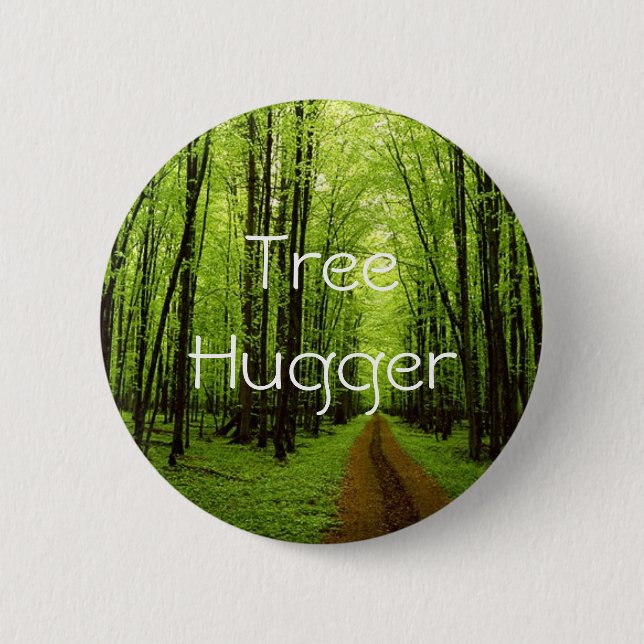 Tree Hugger Pinback Button (Front)