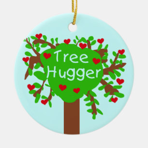 Tree Hugger T-shirts and Gifts Ceramic Ornament