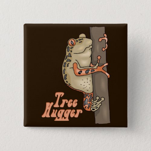 Tree Hugger Tree Frog Pinback Button