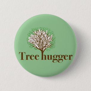 Tree Hugger w/ tree illustration Pinback Button