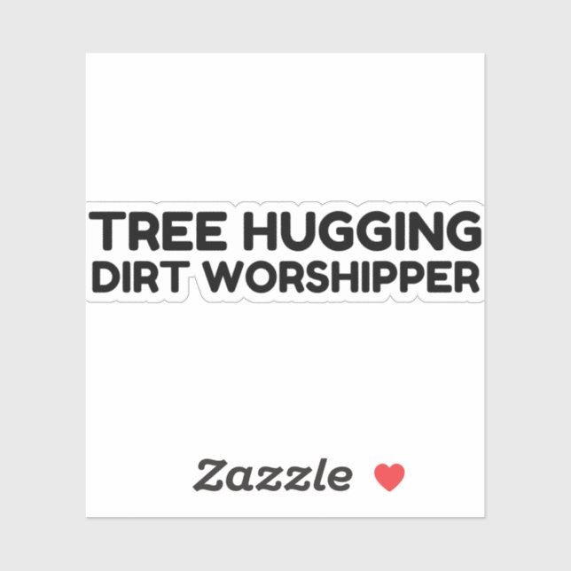 Tree Hugging Dirt Worship Sticker (Sheet)