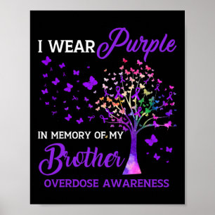 Tree I Wear Purple Memory Of Brother Overdose Awar Poster