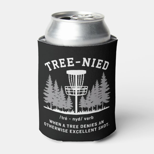 Tree Nied Disc Golf Funny Stupid Tree-nied  Can Cooler (Can Front)