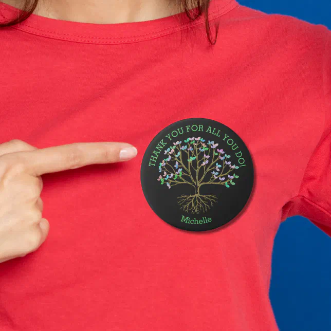 Tree of Life Thank You for All You Do Appreciation Button | Zazzle