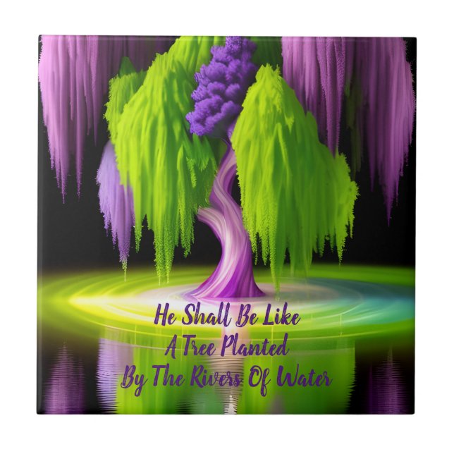 Tree Planted By Rivers of Water Bible Quote Ceramic Tile (Front)
