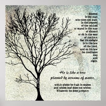 Tree Planted By Streams Scripture Poster by DustyFarmPaper at Zazzle