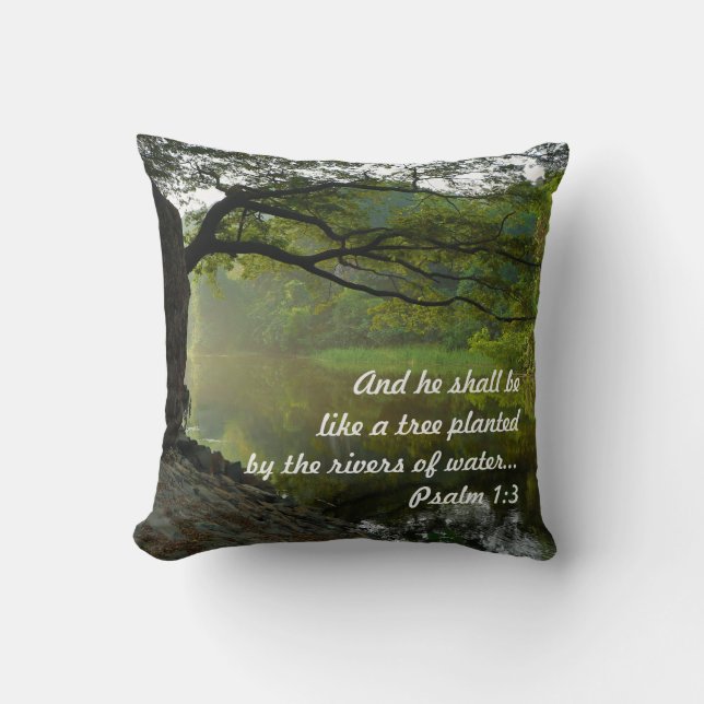 Tree Planted by Water, Psalm 1:3, Scripture Throw Pillow (Front)