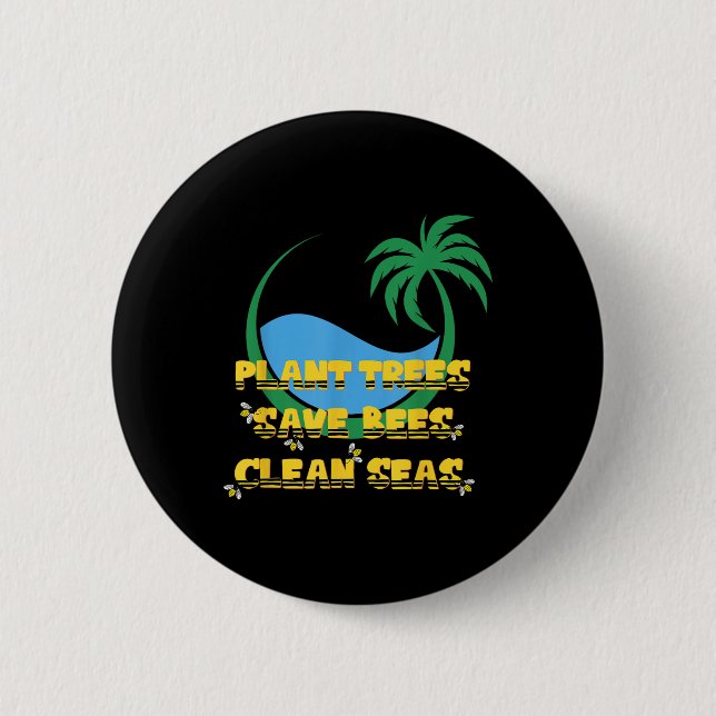Tree Planting Bee Protection Sea Cleaning Eco Button (Front)