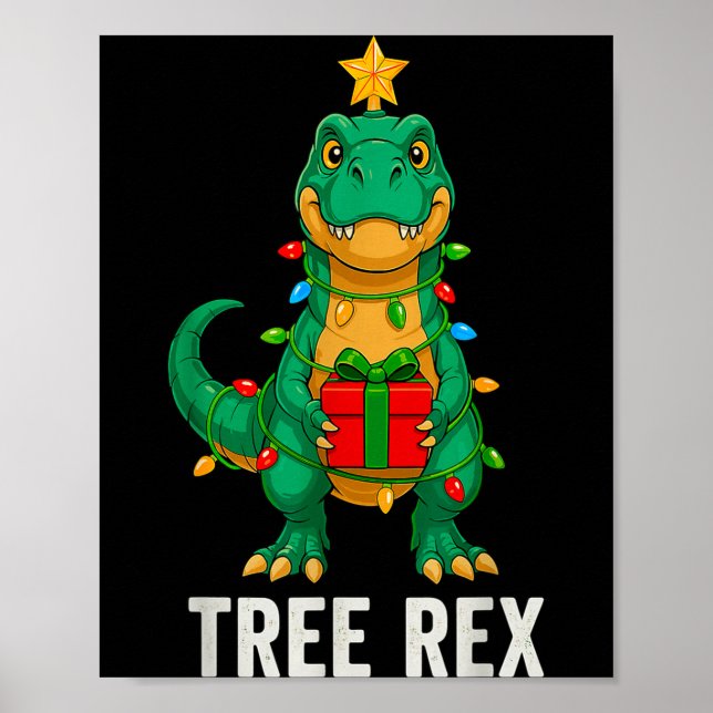 Tree Rex Funny Dinosaur Christmas  Poster (Front)