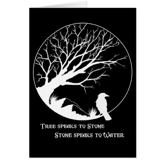 Tree Speaks to Stone... Card