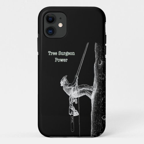 Tree Surgeon Arborist at work present Chainsaw Cas iPhone 11 Case