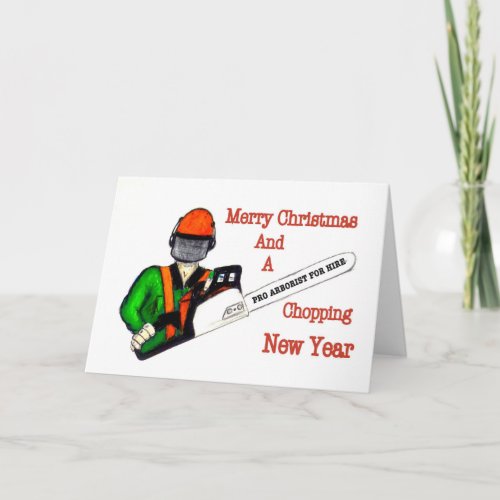 Tree Surgeon Arborist at work present Chainsaw Holiday Card