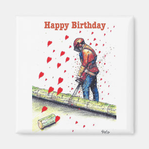 Tree surgeon Arborist Birthday Card Magnet