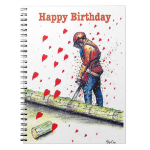 Tree surgeon Arborist Birthday Card Notebook