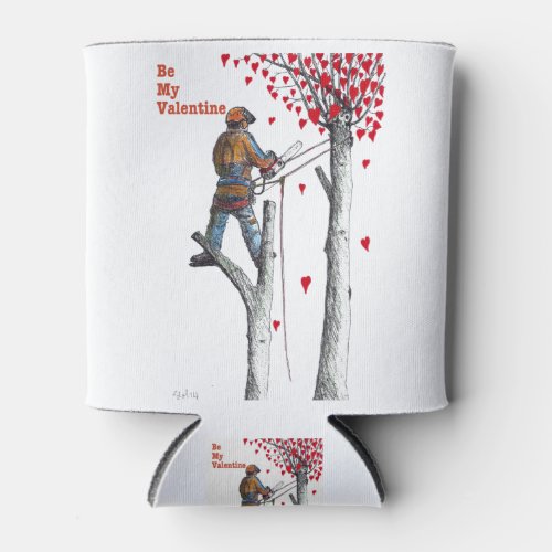 Tree surgeon Arborist Valentine Card Can Cooler