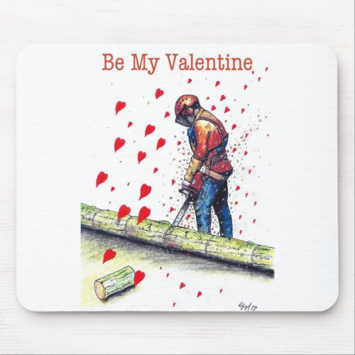 Tree surgeon Arborist Valentine Card Mouse Pad