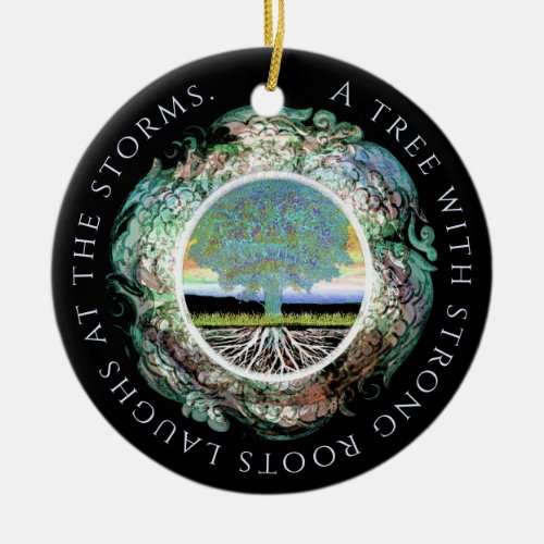 Tree with Strong Roots Positive Message Ceramic Ornament
