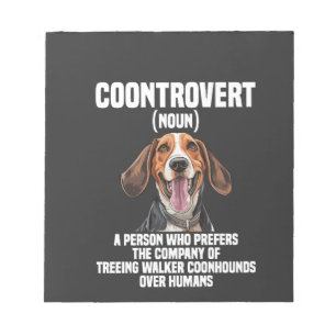 Treeing Walker Coonhound Lover Dog Coontrovert Notepad