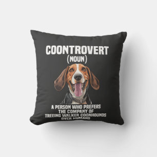 Treeing Walker Coonhound Lover Dog Coontrovert Throw Pillow