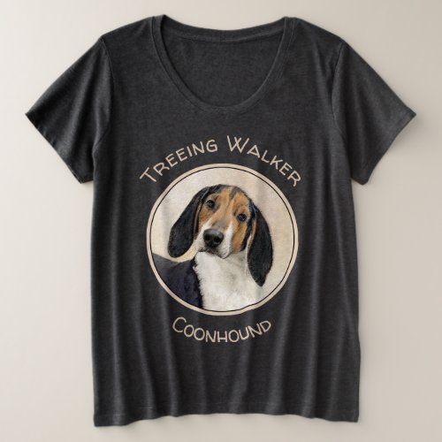 Treeing Walker Coonhound Painting _ Original Art Plus Size T_Shirt