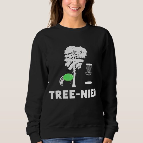 Treejection Disc Golf Funny Tree Frisbee Golf Disc Sweatshirt