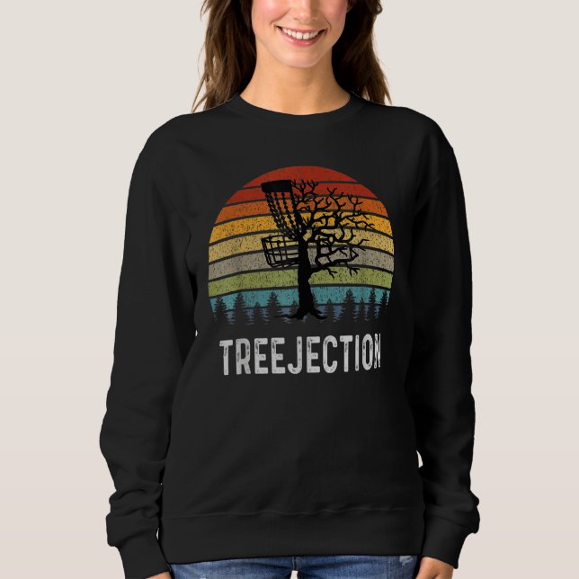 Treejection Funny Disc Golf Frisbee For Men Women Sweatshirt (Front)
