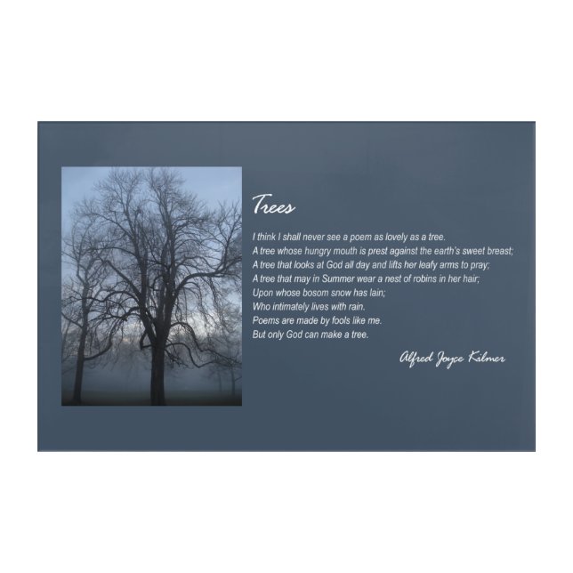 Trees by Joyce Kilmer Acrylic Print (Front)