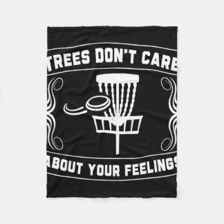Trees Don't Care About Your Feelings Disc Golf Ske Fleece Blanket