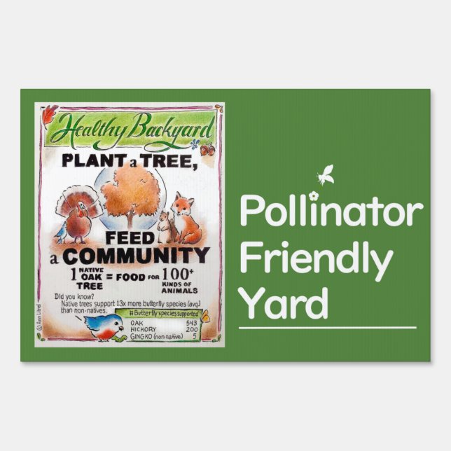 Trees Feed Wildlife Yard Sign (Front)