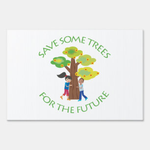 Trees for the Future Sign