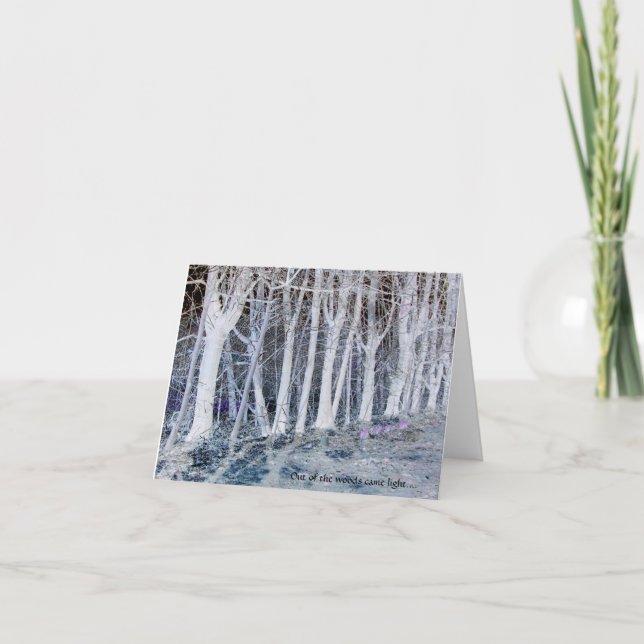 Trees Inv, Out of the woods came light.... Card (Front)