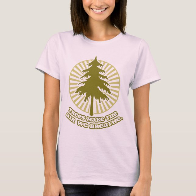 Trees Make Air Ladies Organic T-Shirt (Fitted) (Front)
