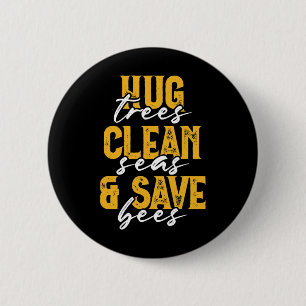 Trees Seas Bees Environmentalist Cute Earth Day Gi Button