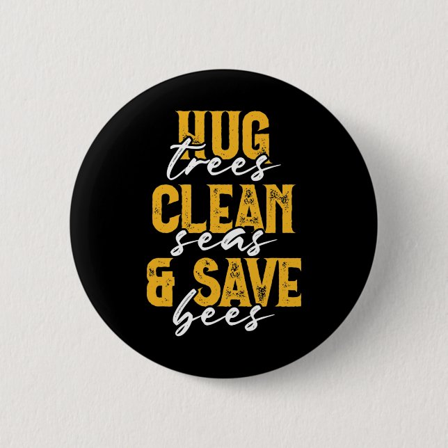 Trees Seas Bees Environmentalist Cute Earth Day Gi Button (Front)