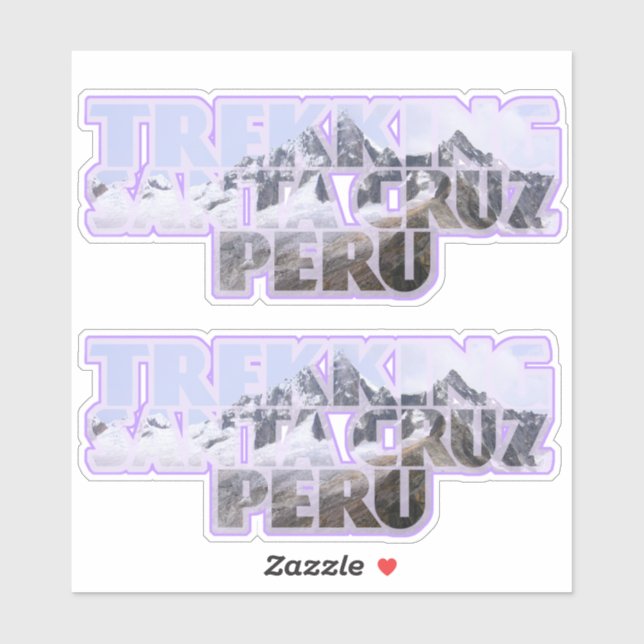 Trekking Santa Cruz Trail, Peru Sticker (Sheet)