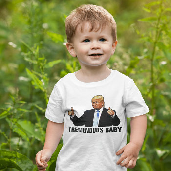 Tremendous Baby Trump T-shirts Jersey by shellysfunhouse at Zazzle