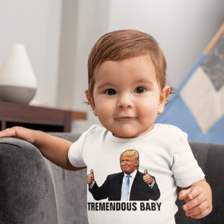 Tremendous Baby Trump T-shirts Jersey Bodysuit
