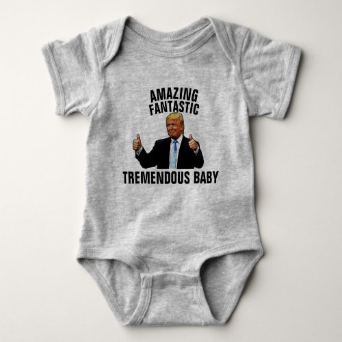 TREMENDOUS BABY TRUMP T_SHIRTS JERSEY BODYSUIT