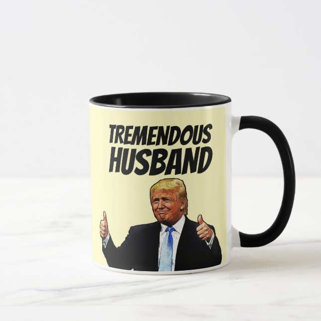 TREMENDOUS HUSBAND TRUMP COFFEE MUGS (Right)