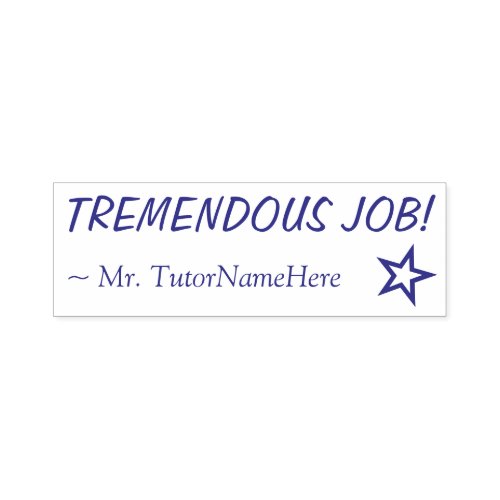 TREMENDOUS JOB Feedback Rubber Stamp